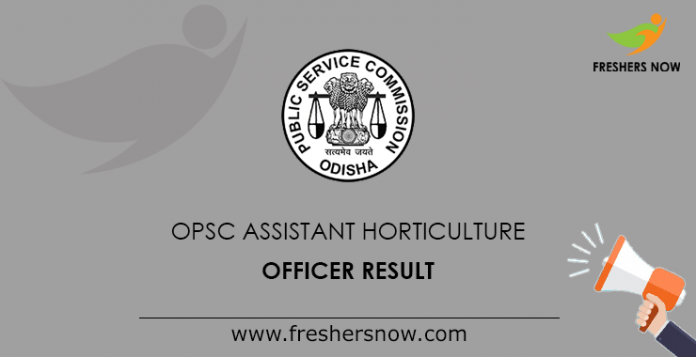 OPSC Assistant Horticulture Officer Result