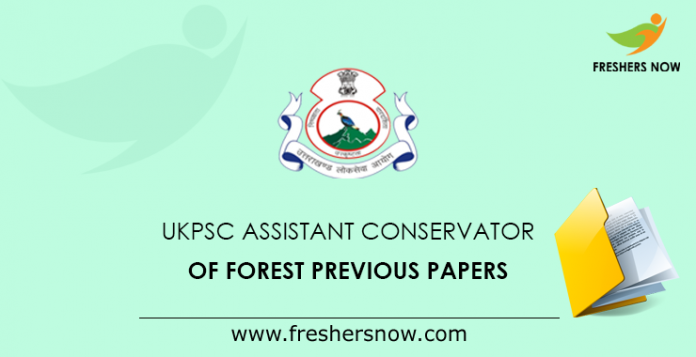 UKPSC Assistant Conservator of Forest Previous Papers