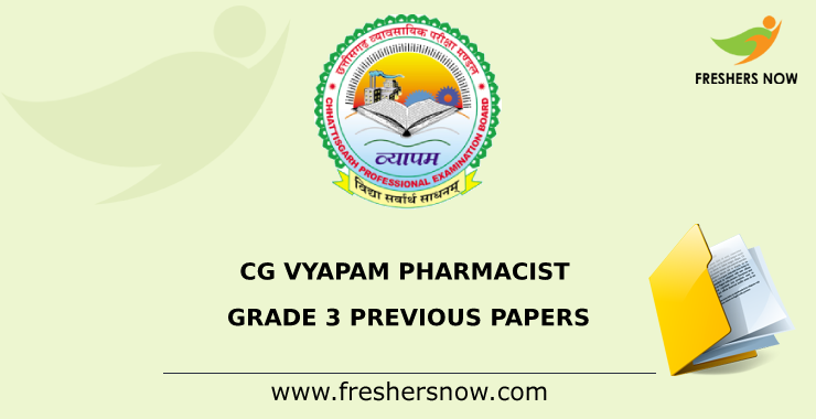 CG Vyapam Pharmacist Grade 3 Previous Question Papers PDF