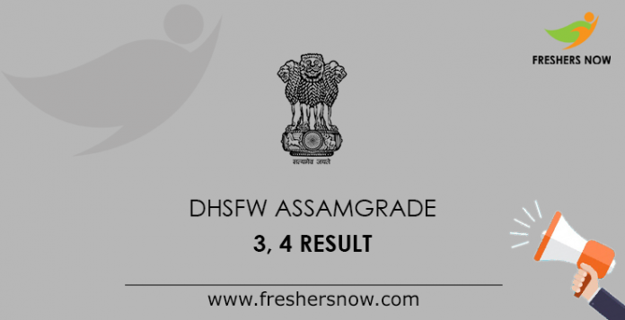 DHSFW Assam Grade 3, 4 Result