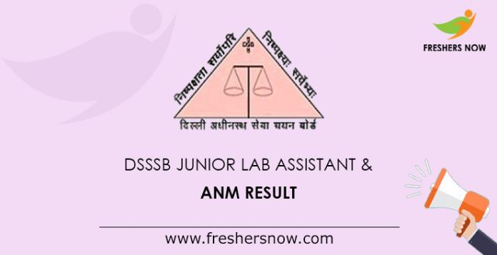 DSSSB Junior Lab Assistant & ANM Result