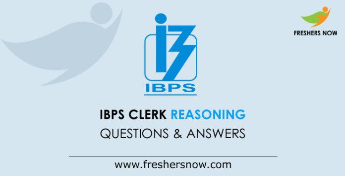 IBPS Clerk Reasoning Questions and Answers