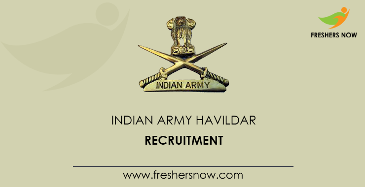 Indian Army Havildar Recruitment 2019 20 Sac Posts Apply Online Date 7228