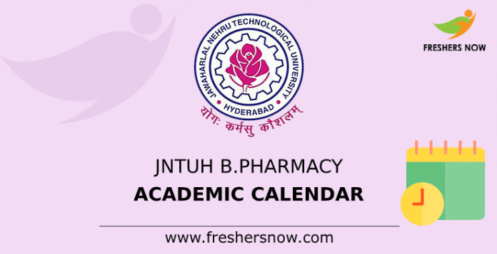 JNTUH B.Pharmacy Academic Calendar