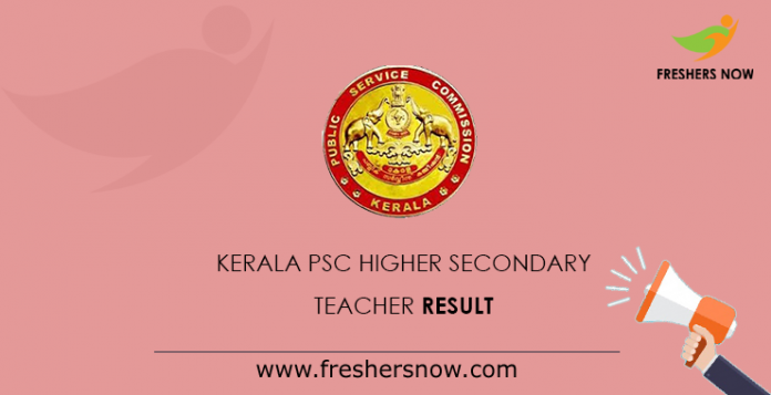 Kerala PSC Higher Secondary Teacher Result