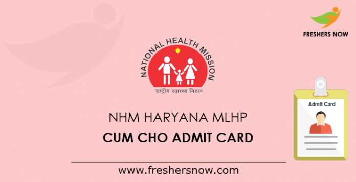 NHM Haryana MLHP Cum CHO Admit Card
