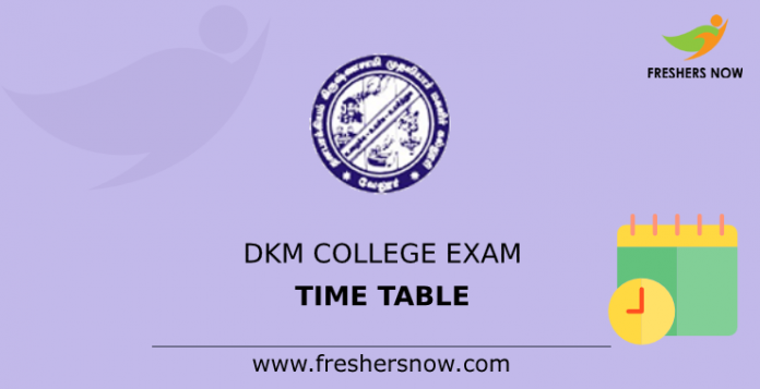 DKM College Exam Time Table