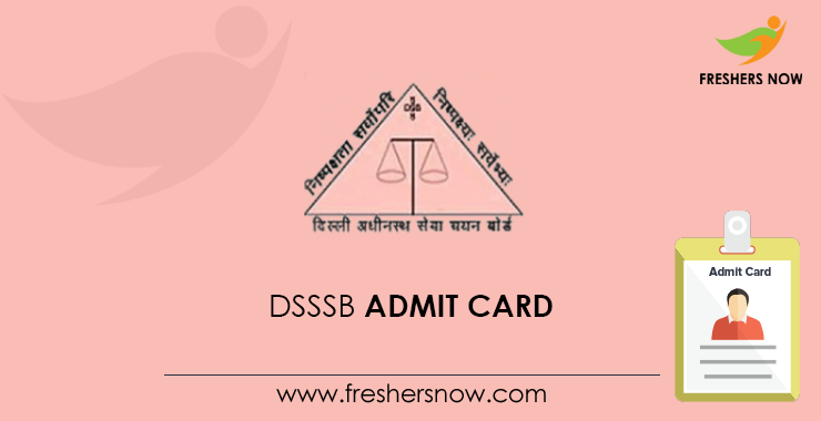 DSSSB Jr Steno Admit Card 2022 (Released) - Stenographer Exam Date