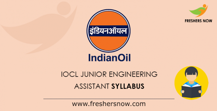 IOCL Gujarat Junior Engineering Assistant Syllabus