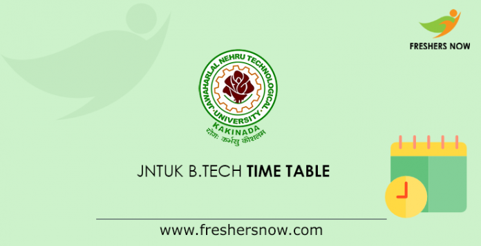 JNTUK B.Tech Time Table