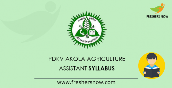 PDKV Akola Agriculture Assistant Syllabus