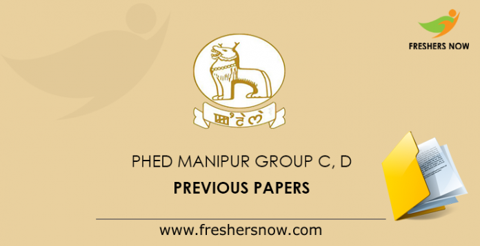 PHED Manipur Group C, D Previous Papers