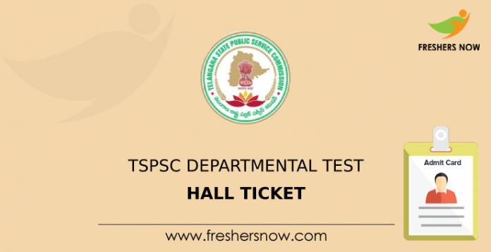 TSPSC Departmental Test Hall Ticket