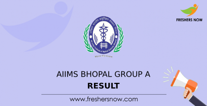 AIIMS Bhopal Group A Result
