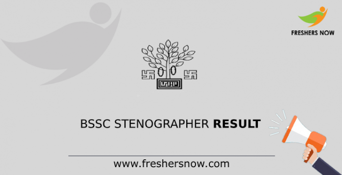 BSSC Stenographer Result