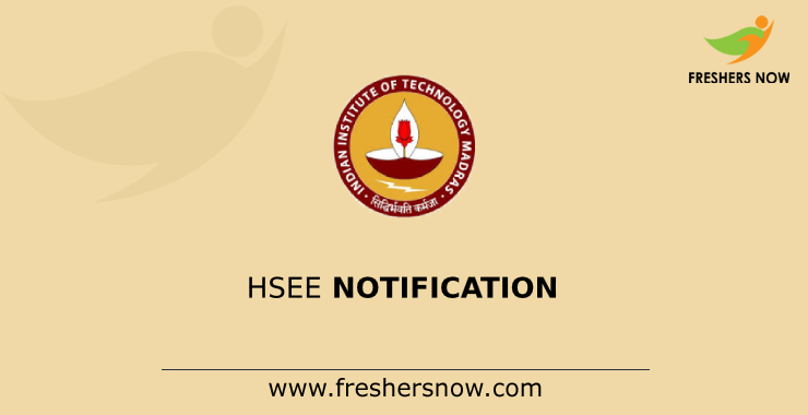 hsee-2020-notification-hsee-iit-madras-dates-application-form-out