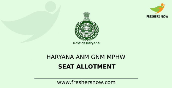 Haryana ANM GNM MPHW Seat Allotment