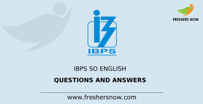 IBPS SO English Questions and Answers