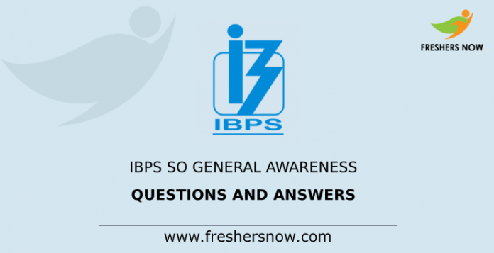 IBPS SO General Awareness Questions and Answers