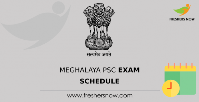 Meghalaya PSC Exam Schedule