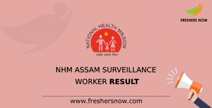 NHM Assam Surveillance Worker Result