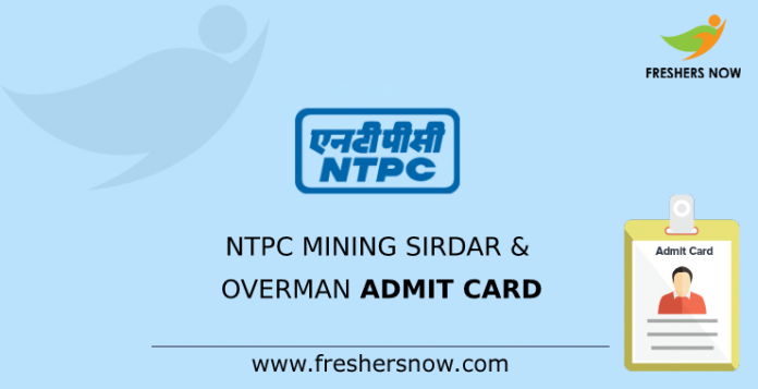 NTPC Mining Sirdar & Overman Admit Card