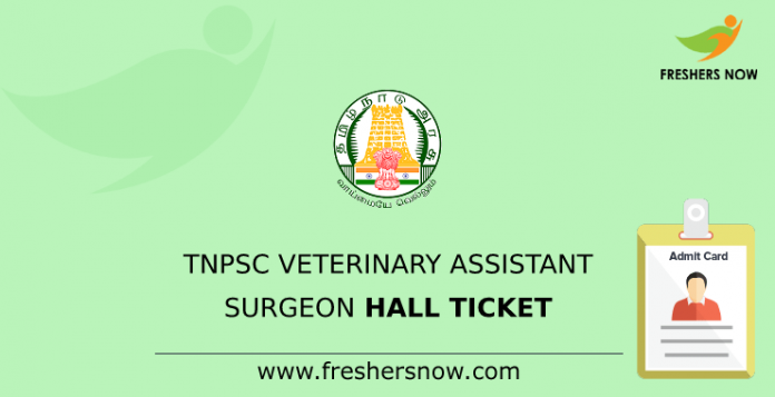 TNPSC Veterinary Assistant Surgeon Hall Ticket