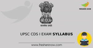 UPSC CDS 1 Exam Syllabus 2024 & Exam Pattern PDF Download