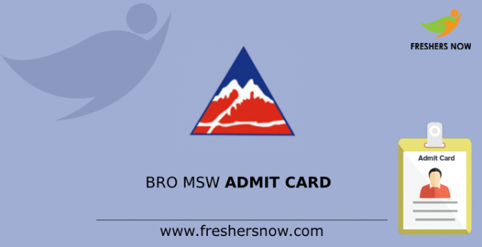 BRO MSW Admit Card