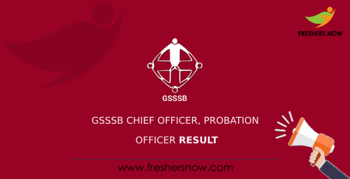 GSSSB Chief Officer, Probation Officer Result