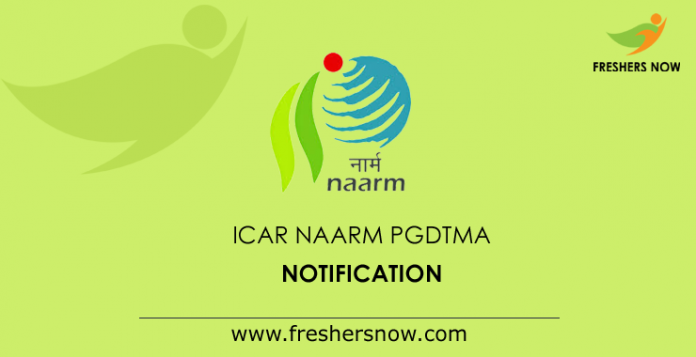 ICAR NAARM PGDTMA Notification