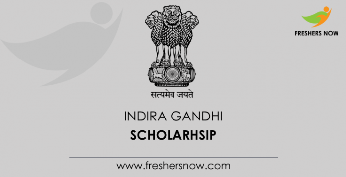 Indira Gandhi Scholarship