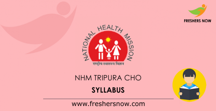 NHM Tripura CHO Syllabus