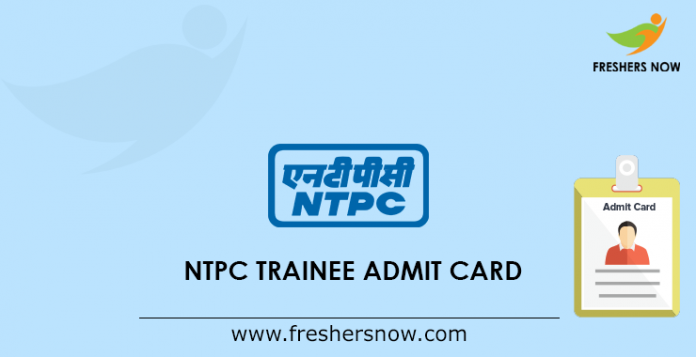 NTPC Trainee Admit Card