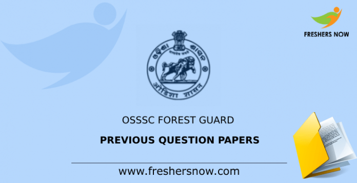 OSSSC Forest Guard Previous Question Papers