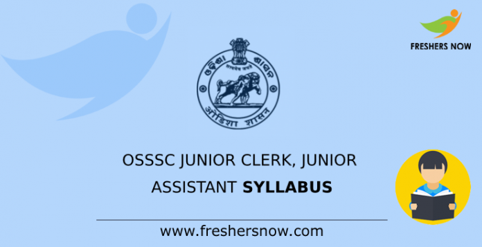 OSSSC Junior Clerk, Junior Assistant Syllabus
