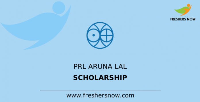 PRL Aruna Lal Scholarships