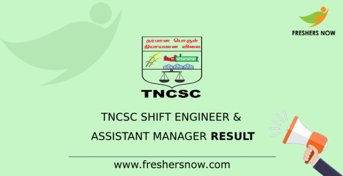 TNCSC Shift Engineer & Assistant Manager Result