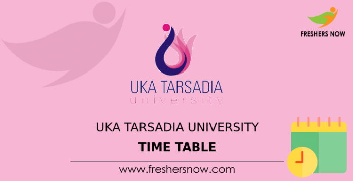 Uka Tarsadia University Time Table