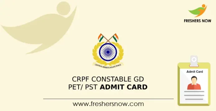 CRPF Constable GD PET_ PST Admit Card