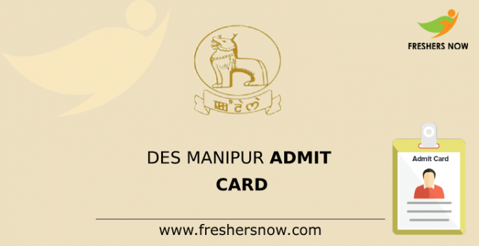 DES Manipur Admit Card