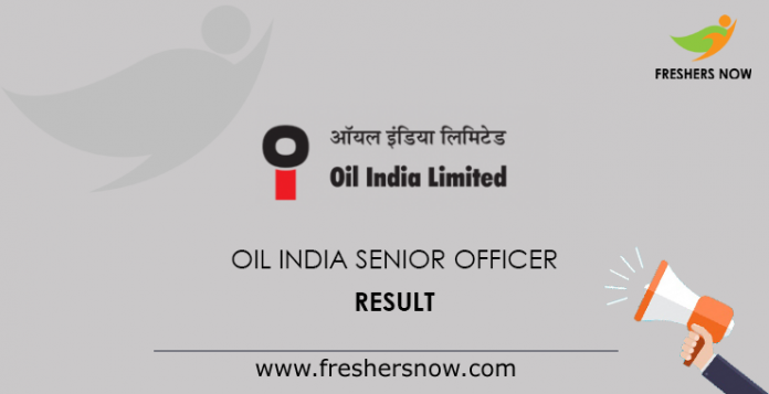 Oil India Senior Officer Result