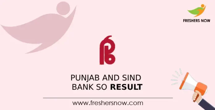 Punjab and Sind Bank SO Result