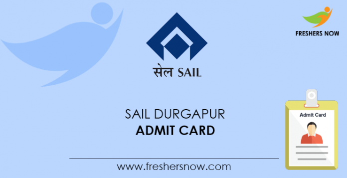 SAIL Durgapur Admit Card