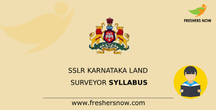SSLR Karnataka Land Surveyor Syllabus