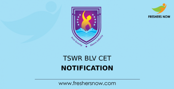 TSWR BLV CET Notification