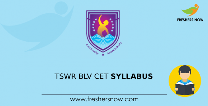 TSWR BLV CET Syllabus