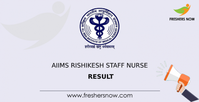 AIIMS Rishikesh Staff Nurse Result