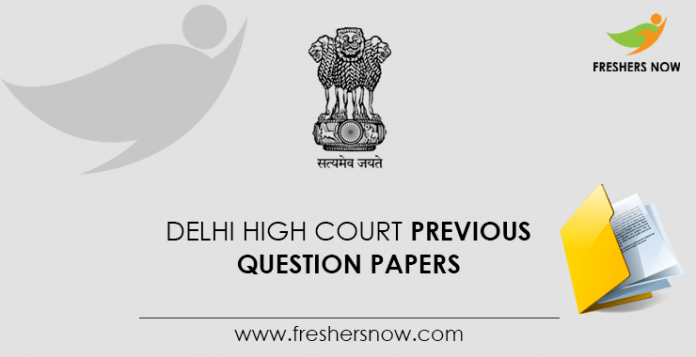 Delhi High Court Junior Judicial Assistant Previous