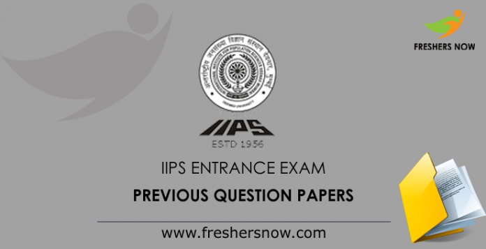 IIPS Entrance Exam Previous Question Papers